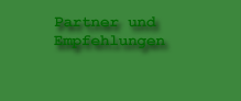 Partner und Empfehlungen